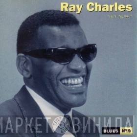 Ray Charles  - Hey Now!