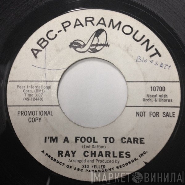 Ray Charles - I'm A Fool To Care / Love's Gonna Live Here (Swingova)