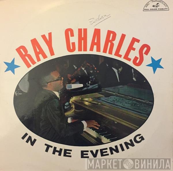 Ray Charles  - In The Evening