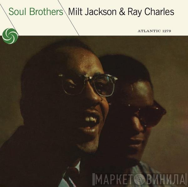 Ray Charles, Milt Jackson - Soul Brothers