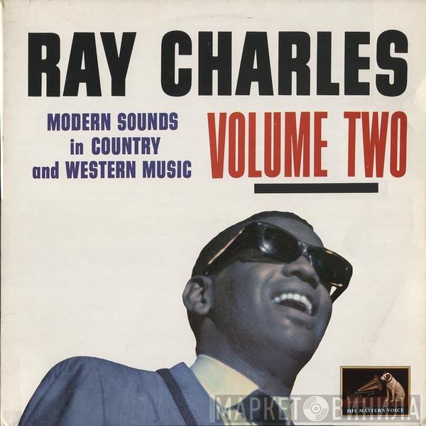 Ray Charles - Modern Sounds In Country And Western Music Volume Two