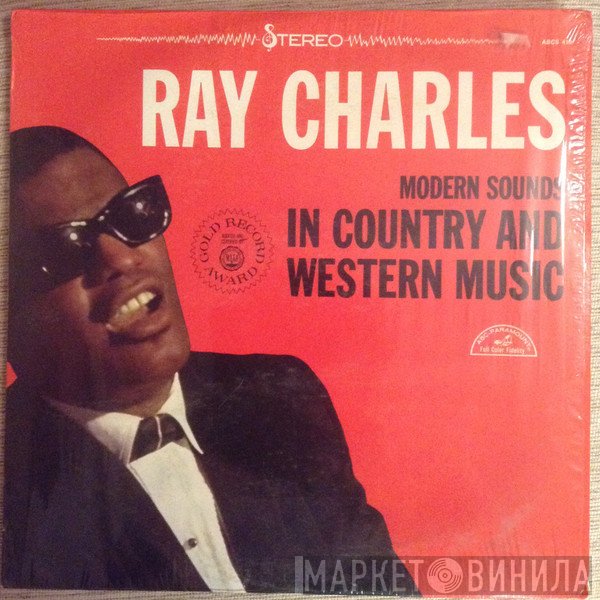 Ray Charles  - Modern Sounds In Country And Western Music