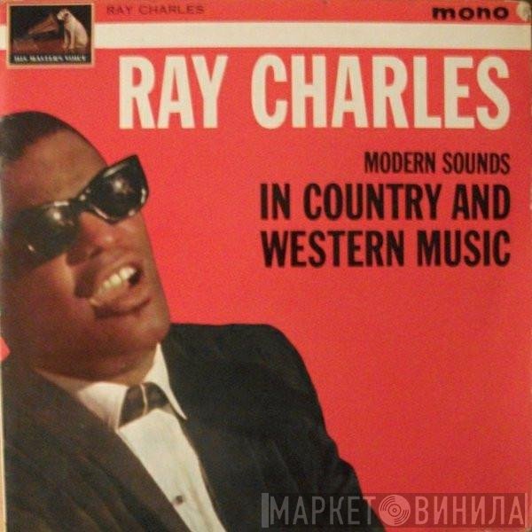 Ray Charles - Modern Sounds In Country And Western Music