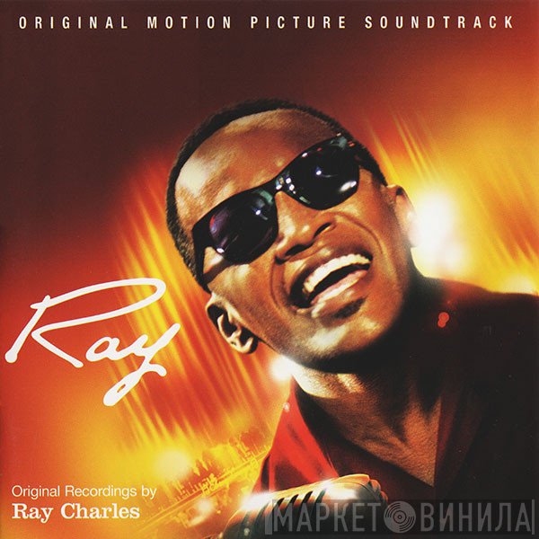 Ray Charles - Ray (Original Motion Picture Soundtrack)