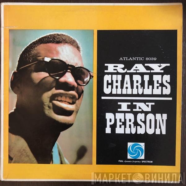 Ray Charles  - Ray Charles In Person