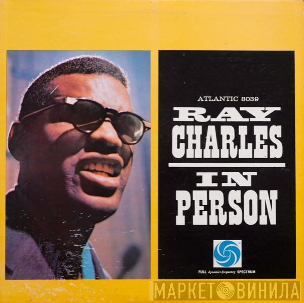 Ray Charles  - Ray Charles In Person