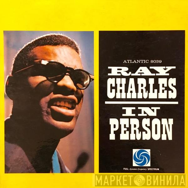 Ray Charles  - Ray Charles In Person