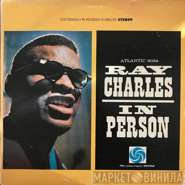 Ray Charles  - Ray Charles In Person