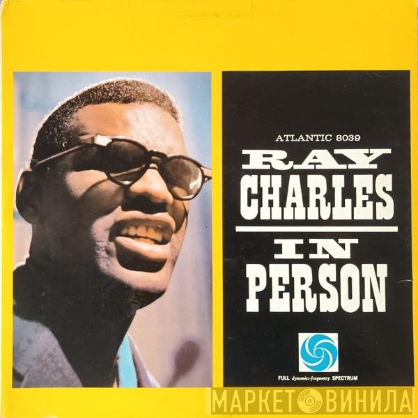 Ray Charles  - Ray Charles In Person