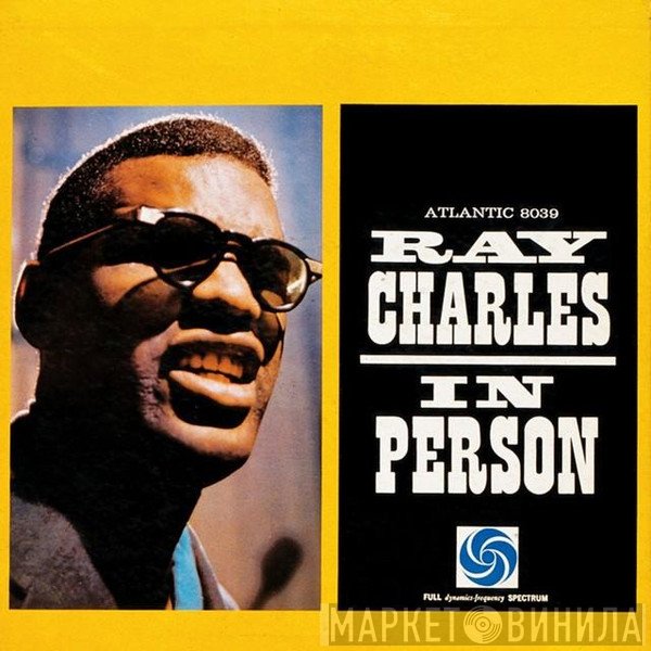 Ray Charles  - Ray Charles In Person
