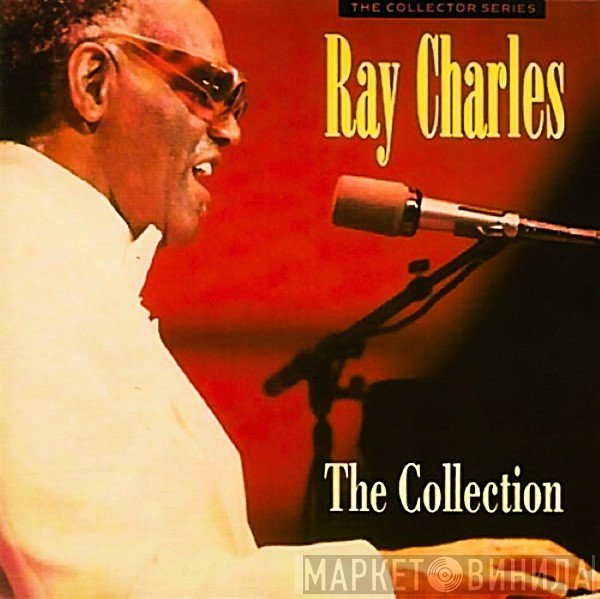 Ray Charles  - The Collection
