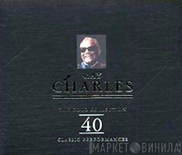 Ray Charles - The Gold Collection: 40 Classic Performances