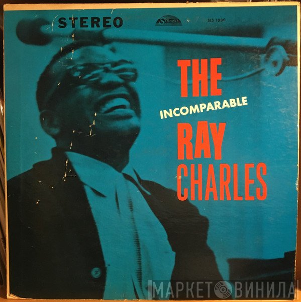 Ray Charles  - The Incomparable Ray Charles