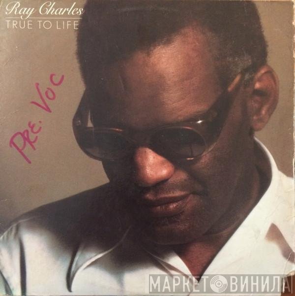 Ray Charles  - True To Life