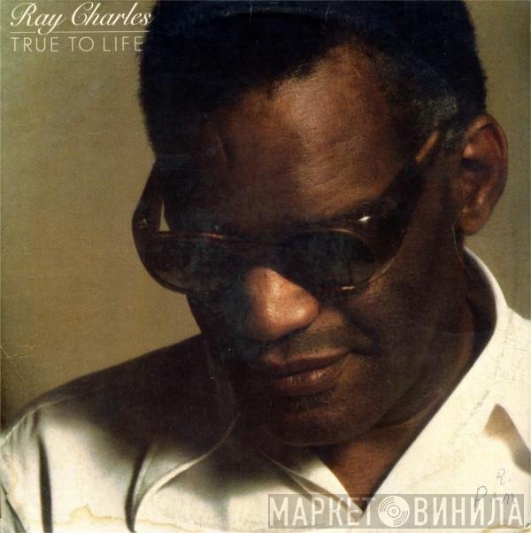 Ray Charles  - True To Life
