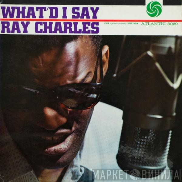 Ray Charles  - What'd I Say