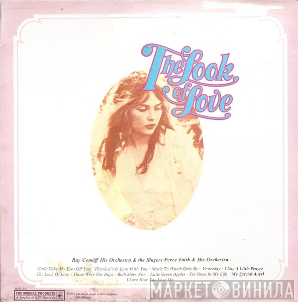 Ray Conniff & His Orchestra & Singers, Percy Faith & His Orchestra - The Look Of Love