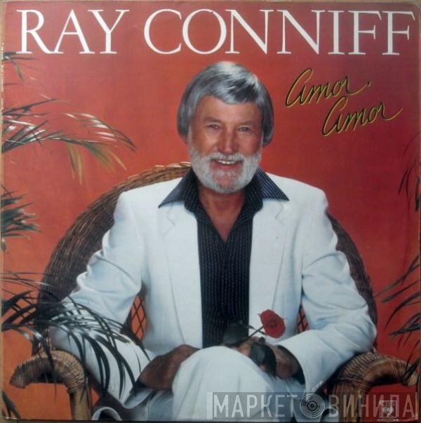 Ray Conniff  - Amor, Amor
