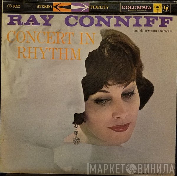Ray Conniff And His Orchestra &amp; Chorus - Concert In Rhythm