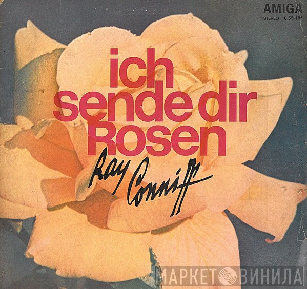 Ray Conniff  - Ich Sende Dir Rosen