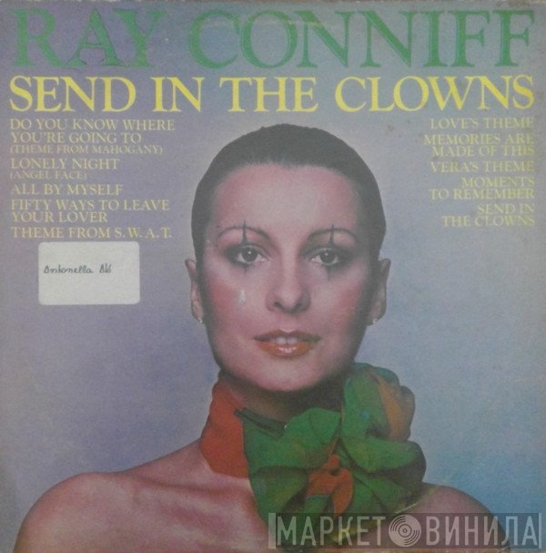 Ray Conniff  - Send In The Clowns