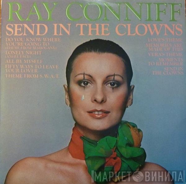 Ray Conniff  - Send In The Clowns