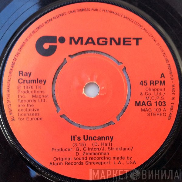 Ray Crumley - It's Uncanny / All The Way In Love With You