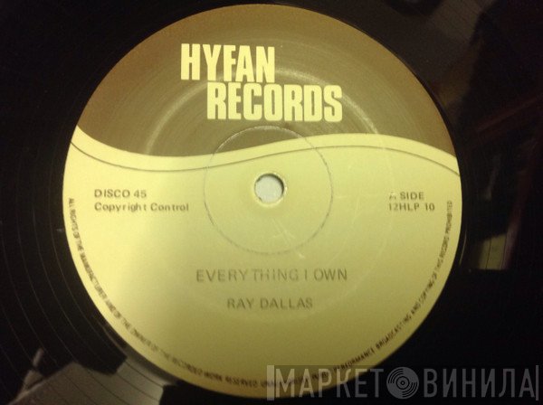 Ray Dallas - Everything I Own