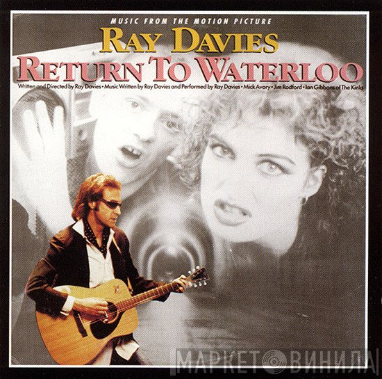 Ray Davies  - Return To Waterloo