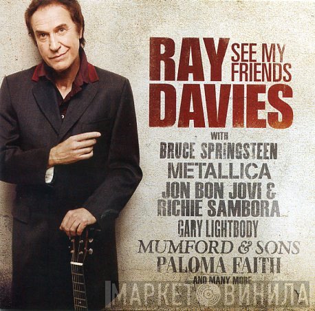 Ray Davies - See My Friends