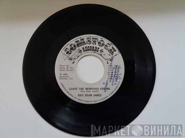 Ray Dean James - Leave The Memories For Me