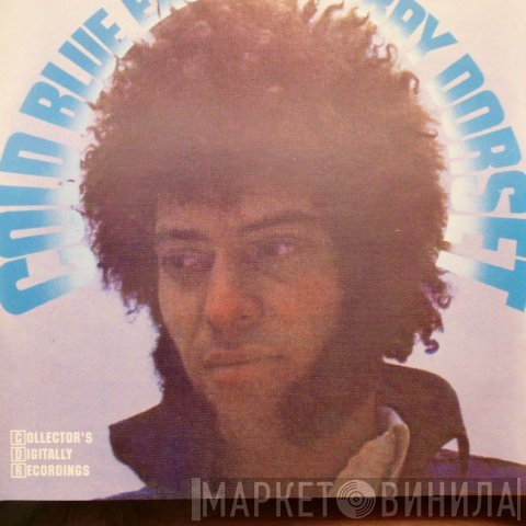 Ray Dorset  - Cold Blue Excursion