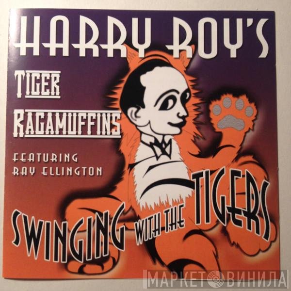 Ray Ellington, Harry Roy's Tiger Ragamuffins - Swinging With The Tigers