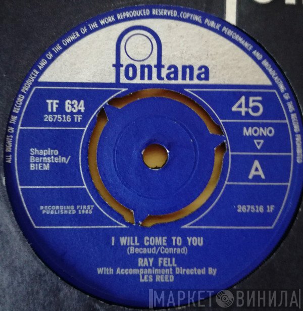 Ray Fell - I Will Come To You