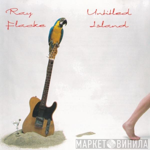 Ray Flacke - Untitled Island