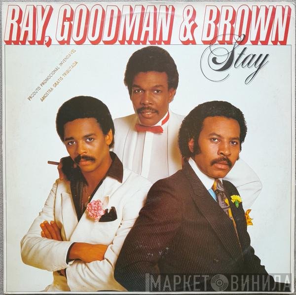 Ray, Goodman & Brown  - Stay