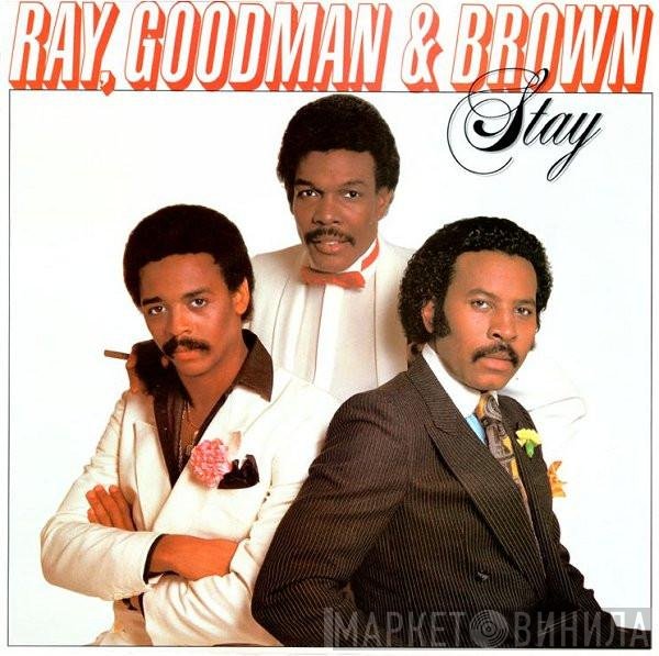 Ray, Goodman & Brown  - Stay