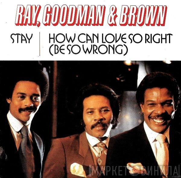 Ray, Goodman & Brown  - Stay