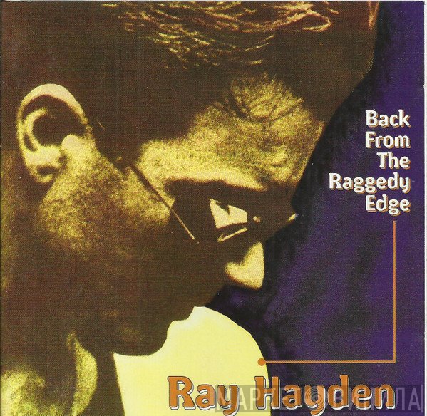 Ray Hayden  - Back From The Raggedy Edge
