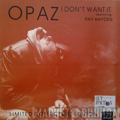 Ray Hayden, Opaz - I Don't Want It