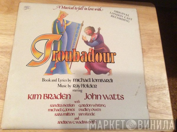 Ray Holder, John Watts , Michael Lombardi, Kim Braden - Troubadour