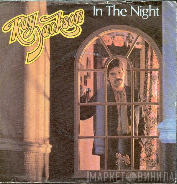 Ray Jackson   - In The Night