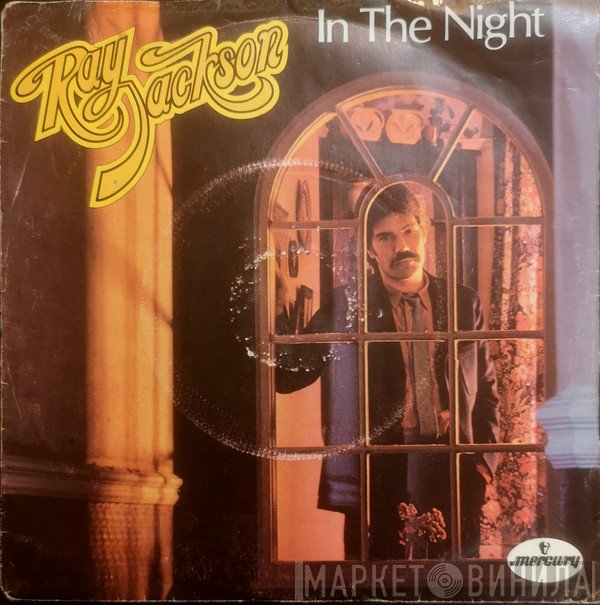 Ray Jackson   - In The Night
