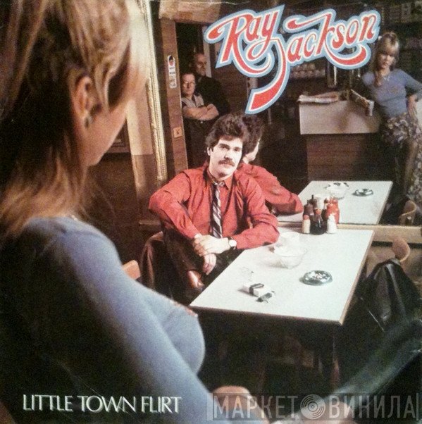 Ray Jackson  - Little Town Flirt