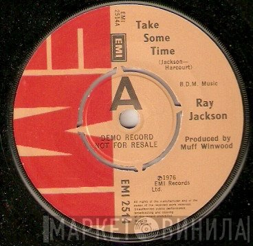 Ray Jackson   - Take Some Time