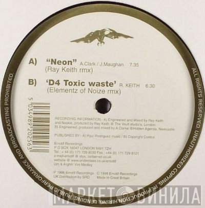 Ray Keith, Elementz Of Noize - Neon / D4 Toxic Waste (Remixes)