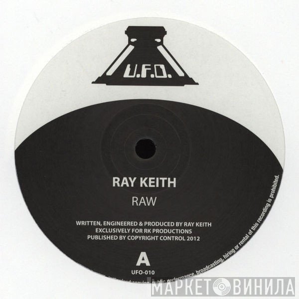 Ray Keith  - Raw / Legend