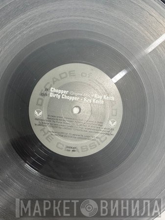 Ray Keith - Chopper (Original Mix) / Dirty Chopper