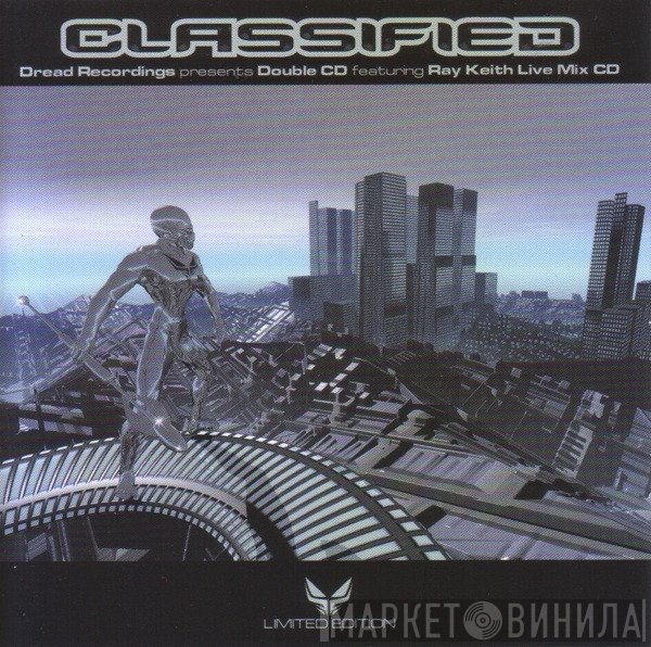 Ray Keith  - Classified