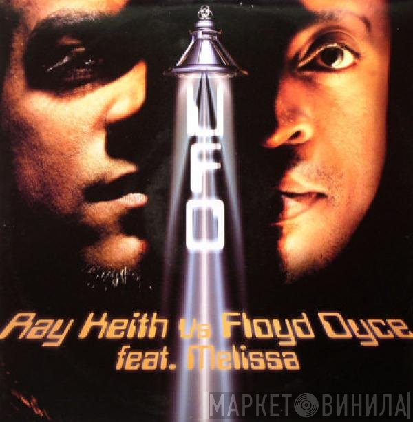 Ray Keith vs Floyd Dyce Feat. Melissa Yiannakou  - Baby